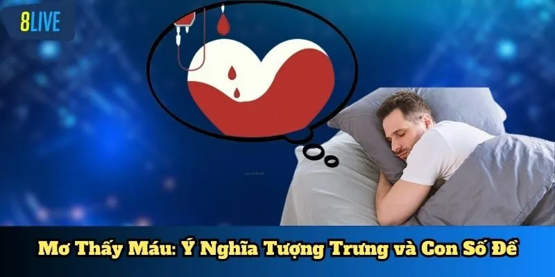 Mơ thấy máu