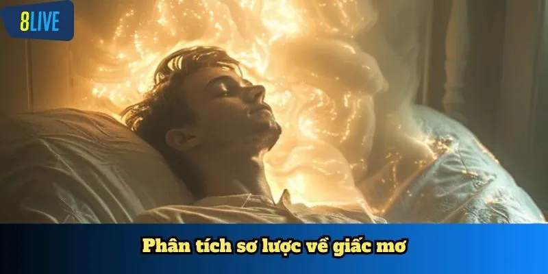 Phân tích sơ lược về giấc mơ